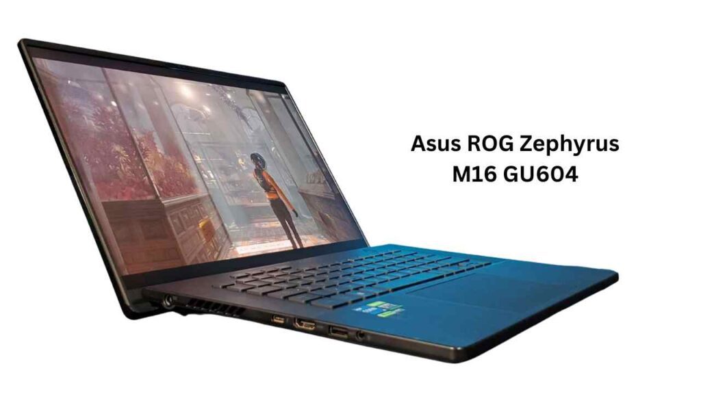 Asus ROG Zephyrus M16 GU604