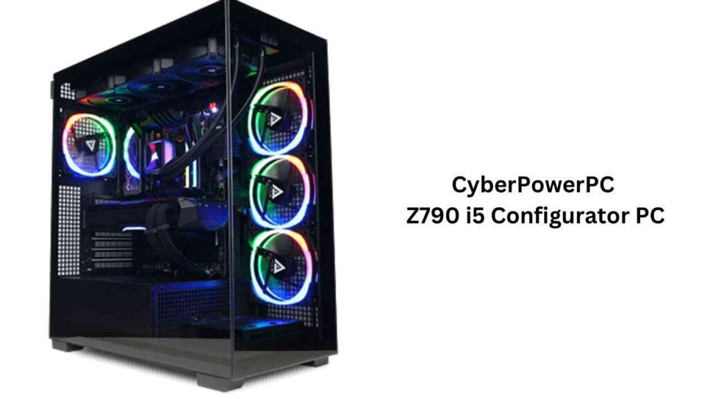 Cyberpower Z790 i5 Configurator PC